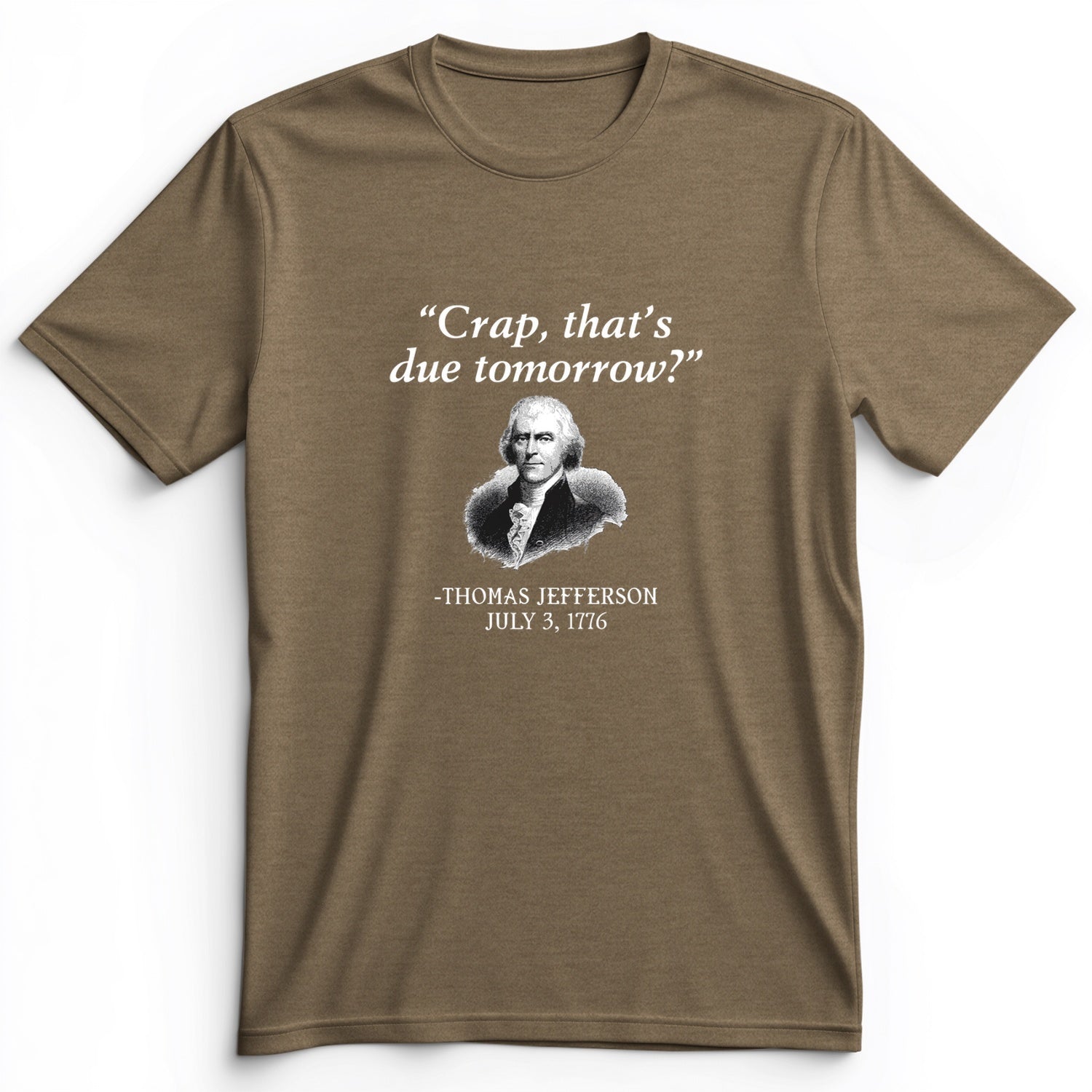 That's Due Tomorrow Premium Tee