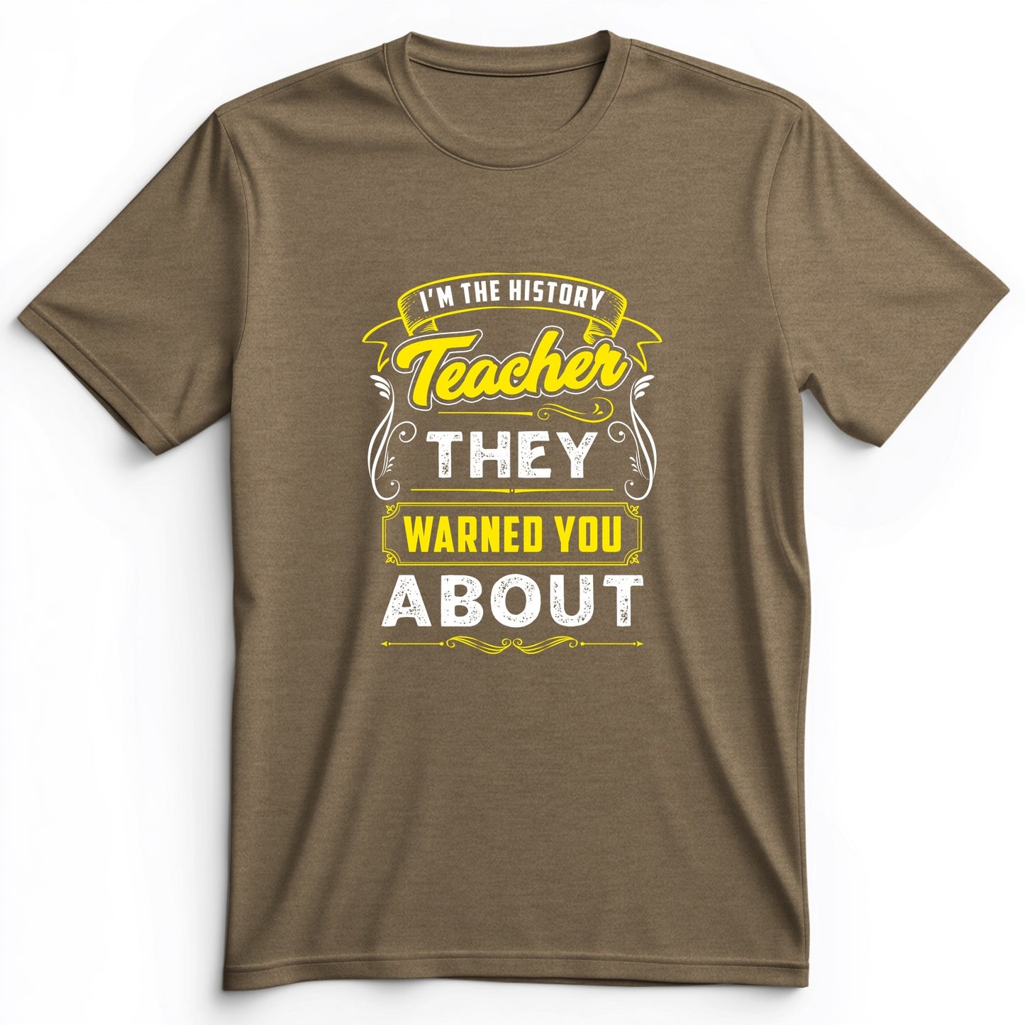 Warned You About Premium Tee