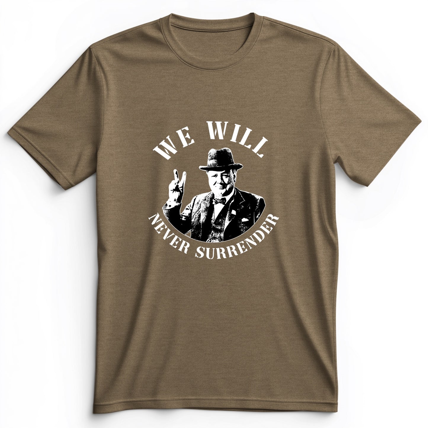 We Will Never Surrender Premium Tee