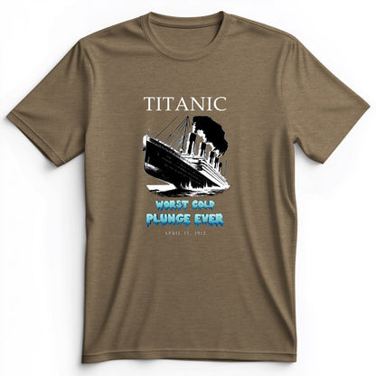 Worst Cold Plunge Ever Premium Tee