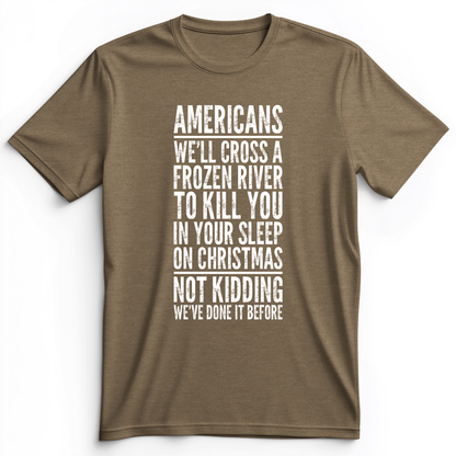 Cross A River on XMas Premium Tee