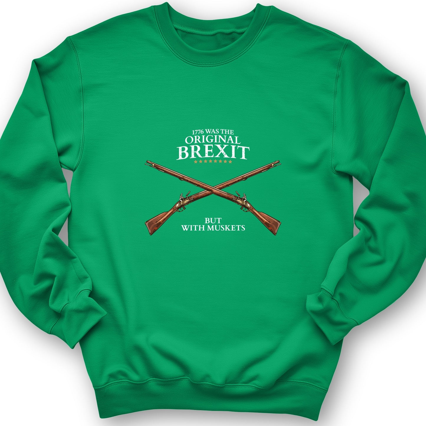 1776 Brexit Sweatshirt