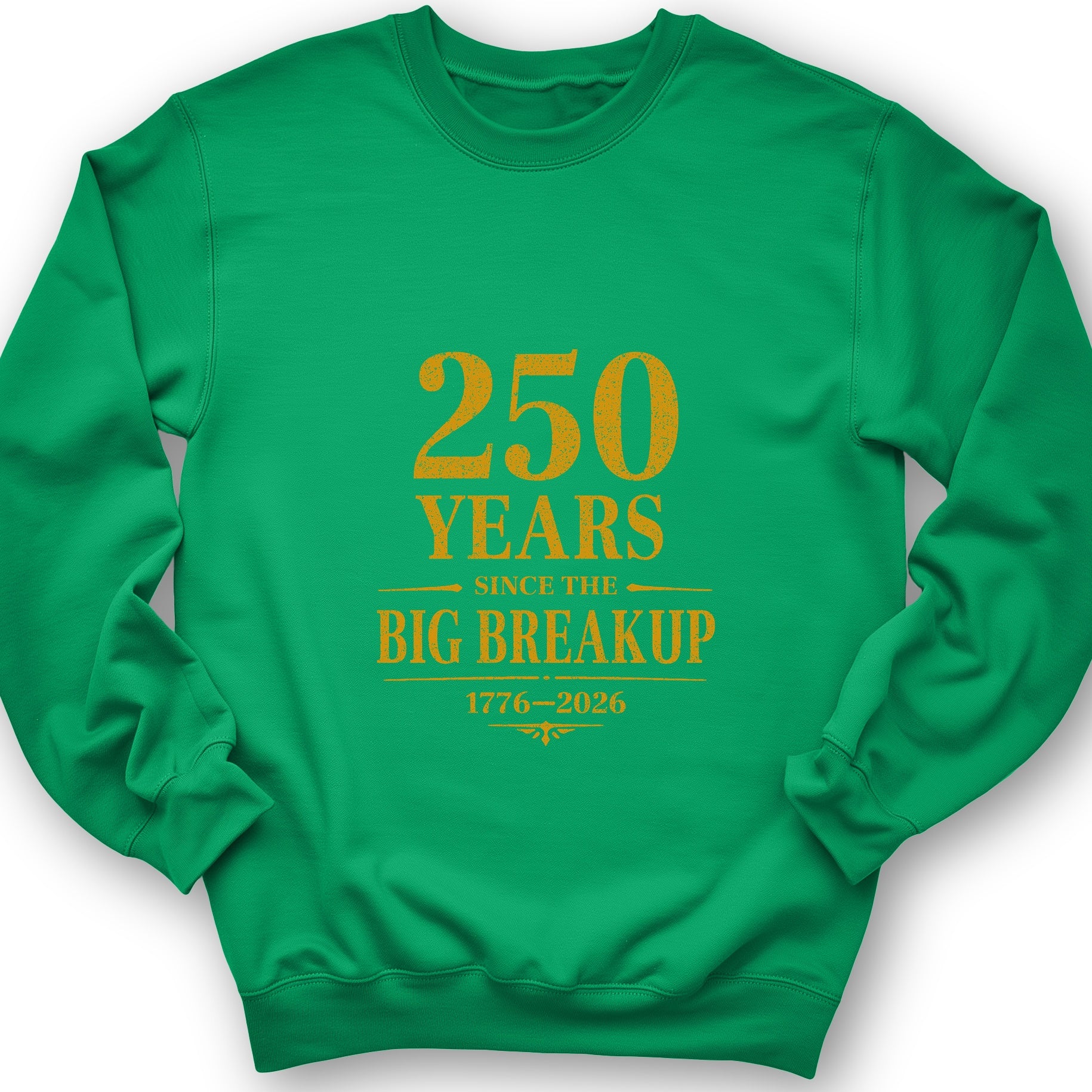 250 Big Breakup Sweatshirt