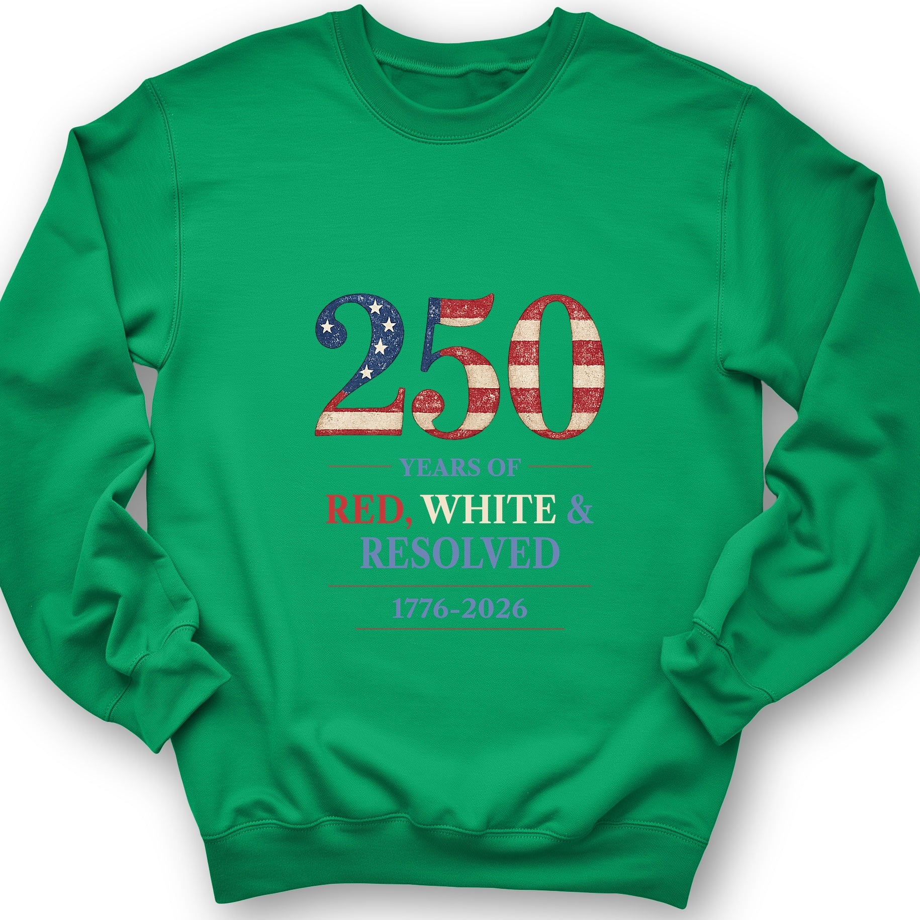 250 Red White and Resolved Sweatshirt