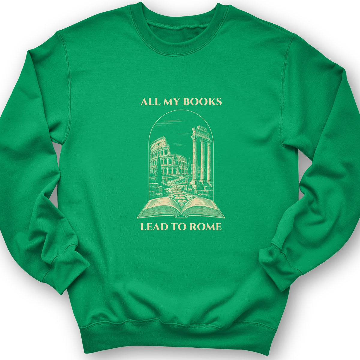 All My Books Lead To Rome Crewneck