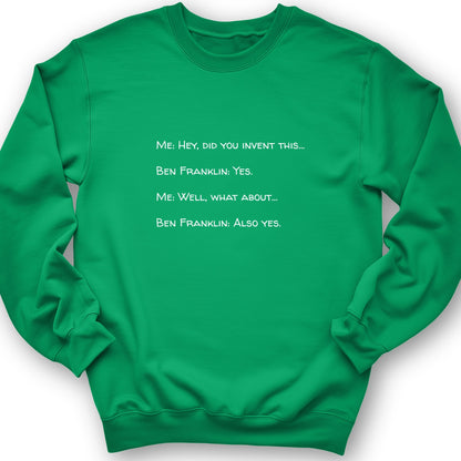 Ben Franklin Inventor Sweatshirt