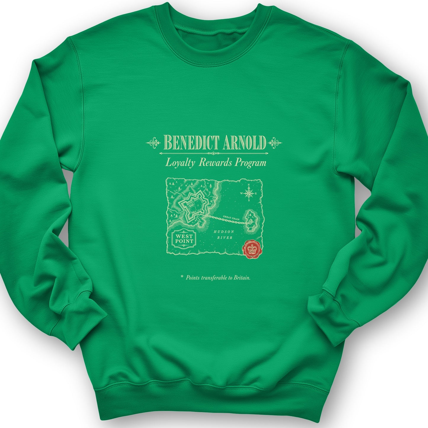 Benedict Arnold Loyalty Rewards Program Sweatshirt