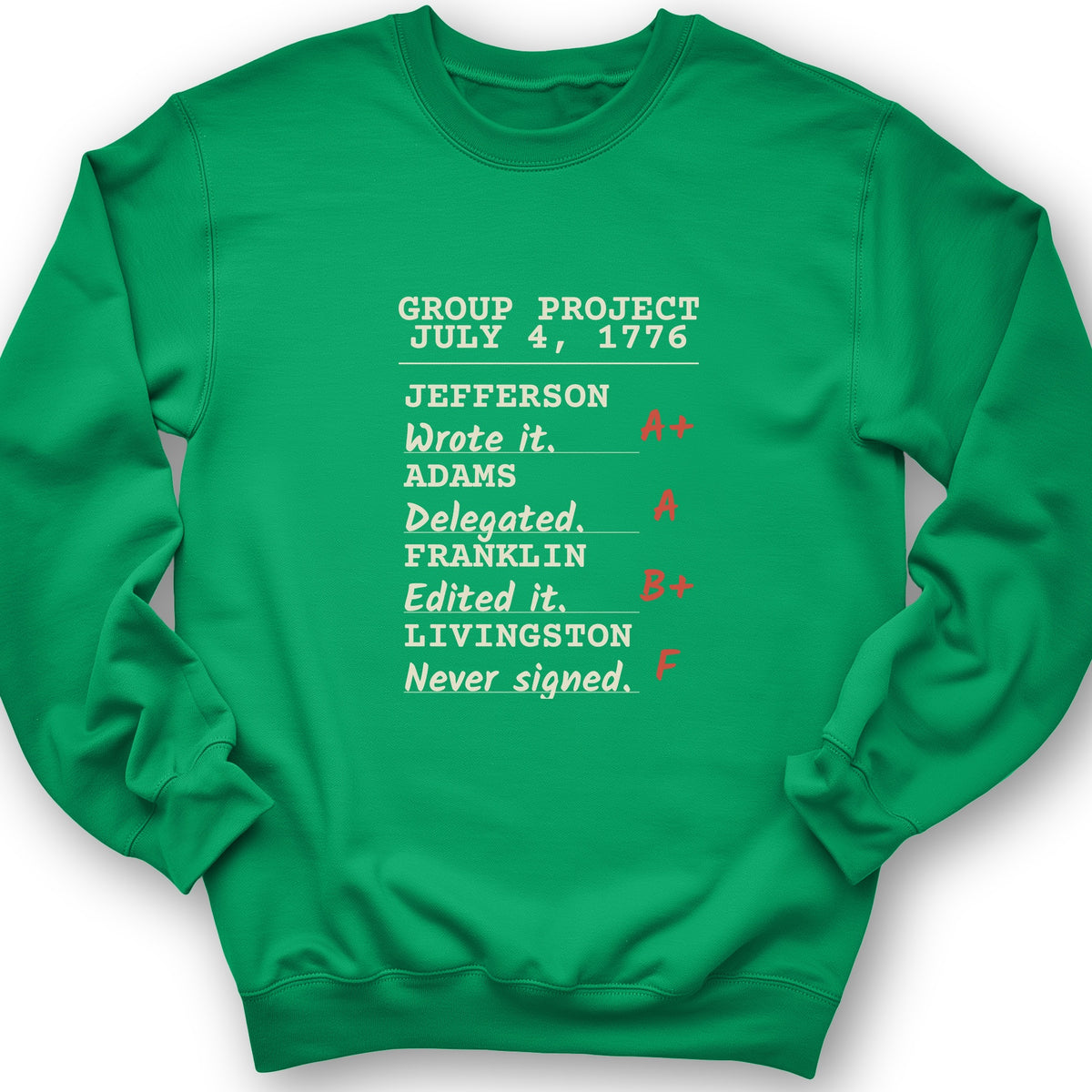 Declaration Of Independence Group Project Crewneck