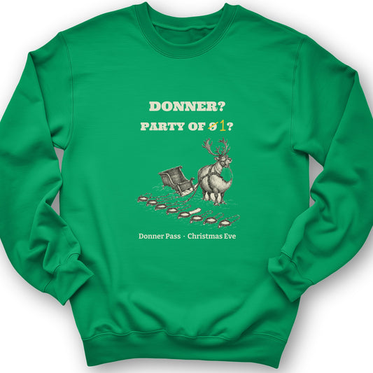 Donner Reindeer Party Of One Crewneck