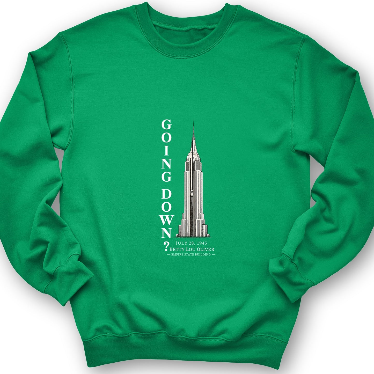 Going Down Sweatshirt