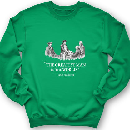 Greatest Man Sweatshirt