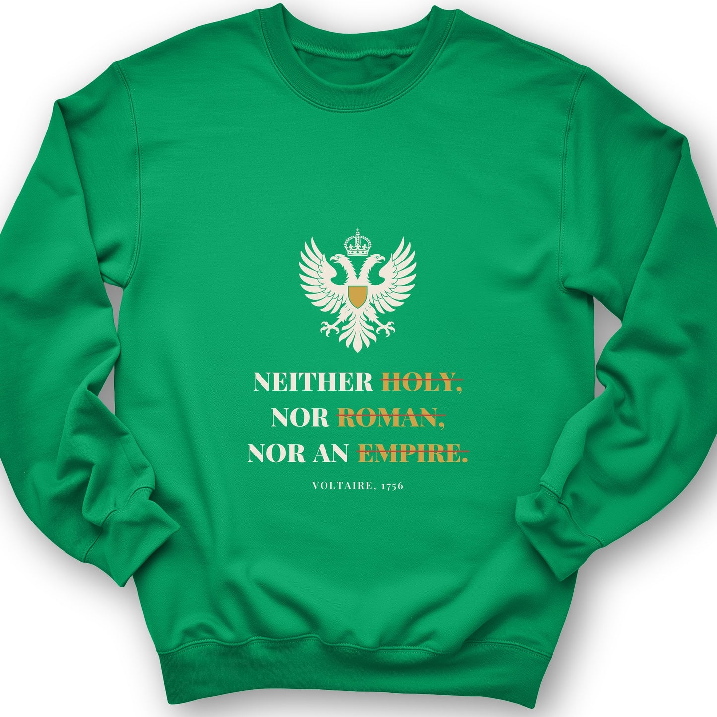 Holy Roman Empire Voltaire Sweatshirt