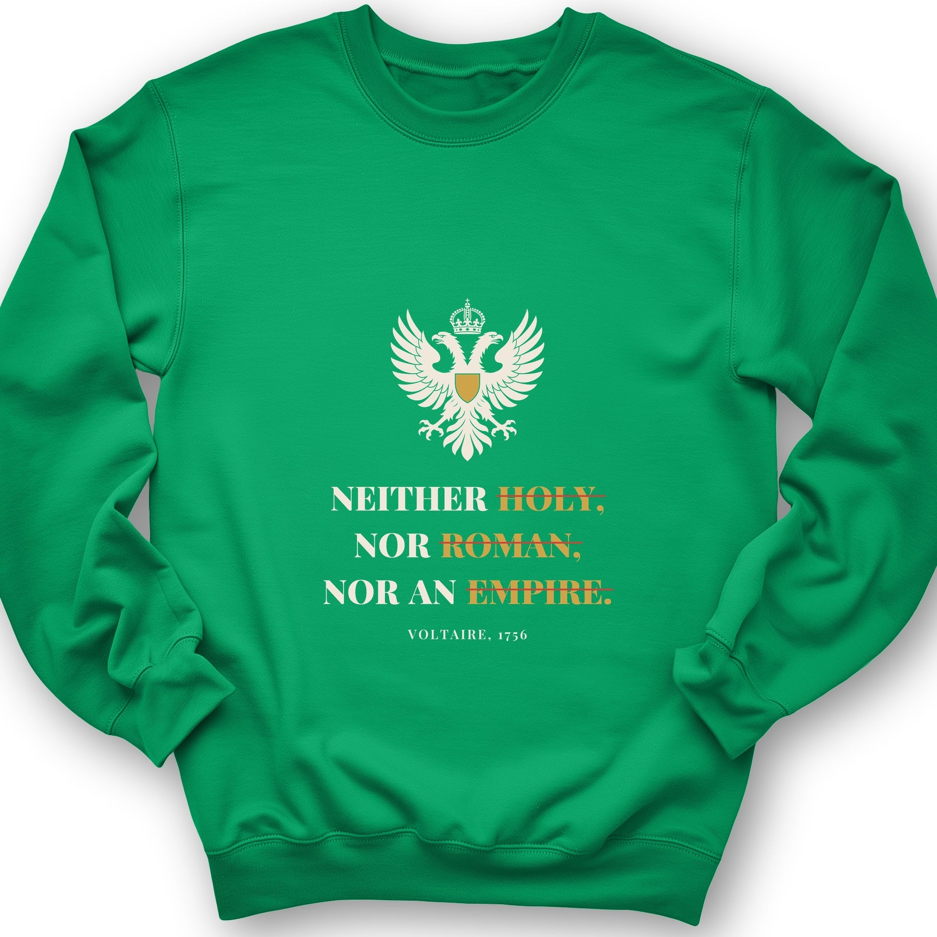 Holy Roman Empire Voltaire Sweatshirt