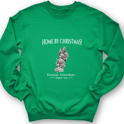 Home by Christmas Sweatshirt