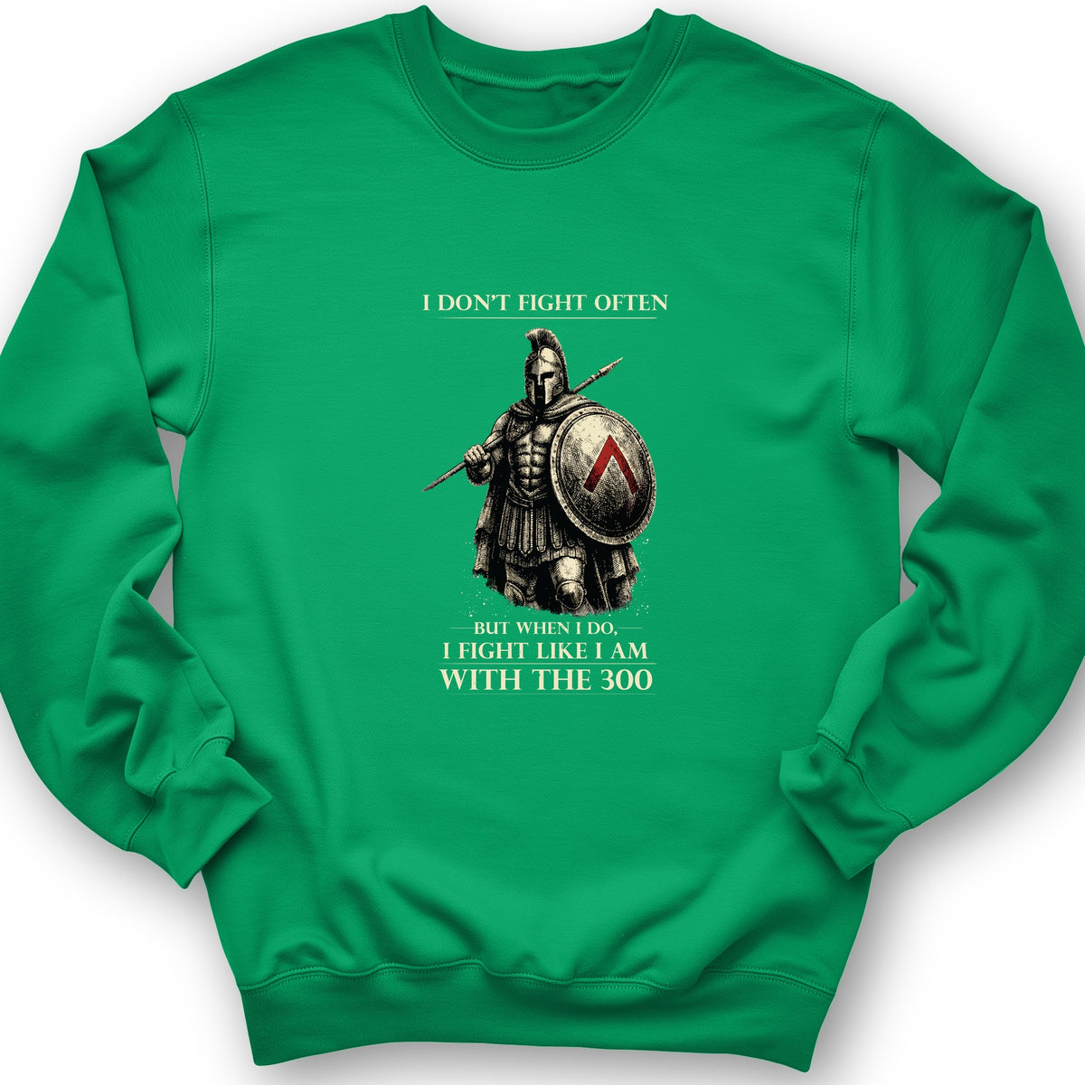 I Don't Fight Often Crewneck