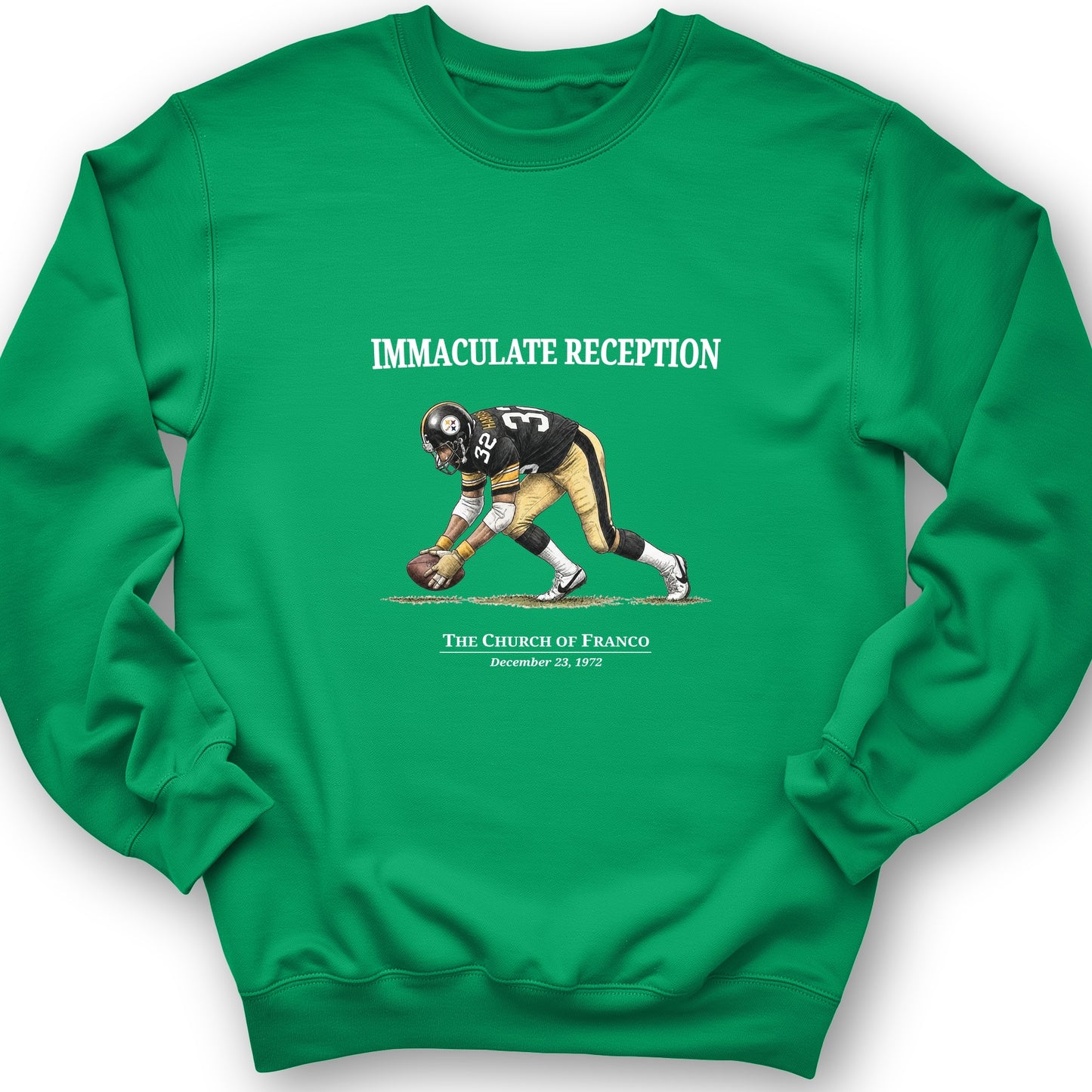Immaculate Reception Sweatshirt