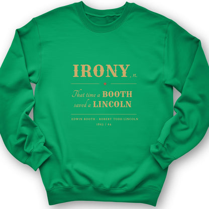 Irony Sweatshirt