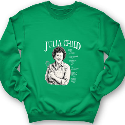 Julia Child Sweatshirt