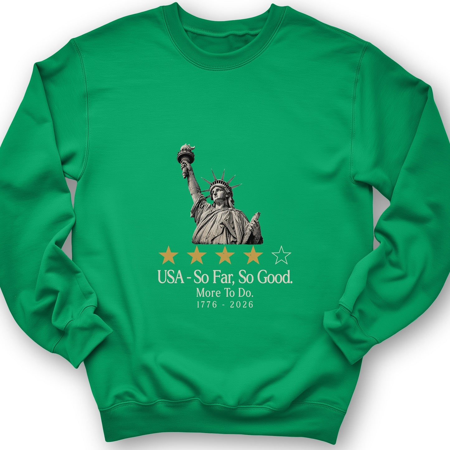 Liberty So Far So Good Sweatshirt