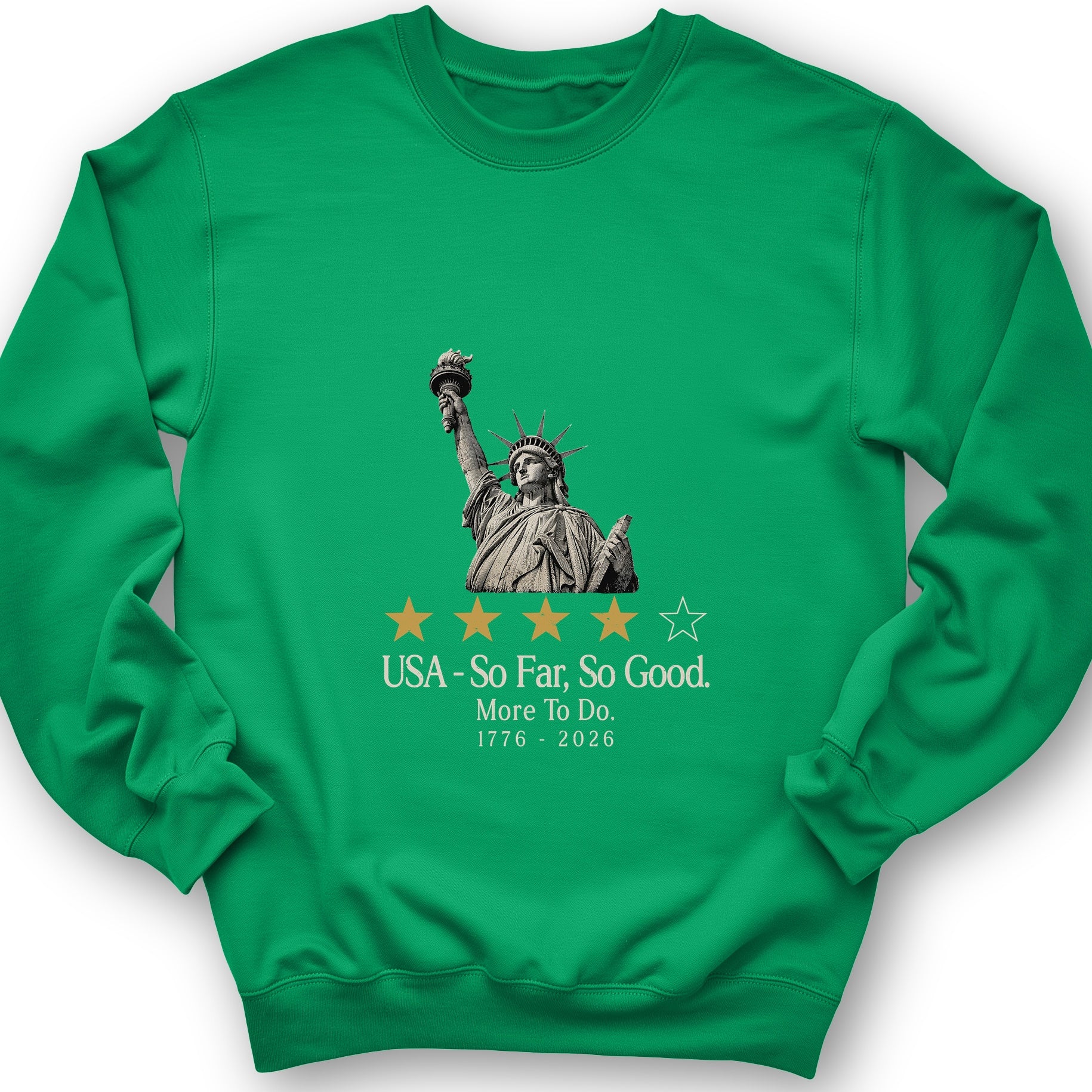 Liberty So Far So Good Sweatshirt