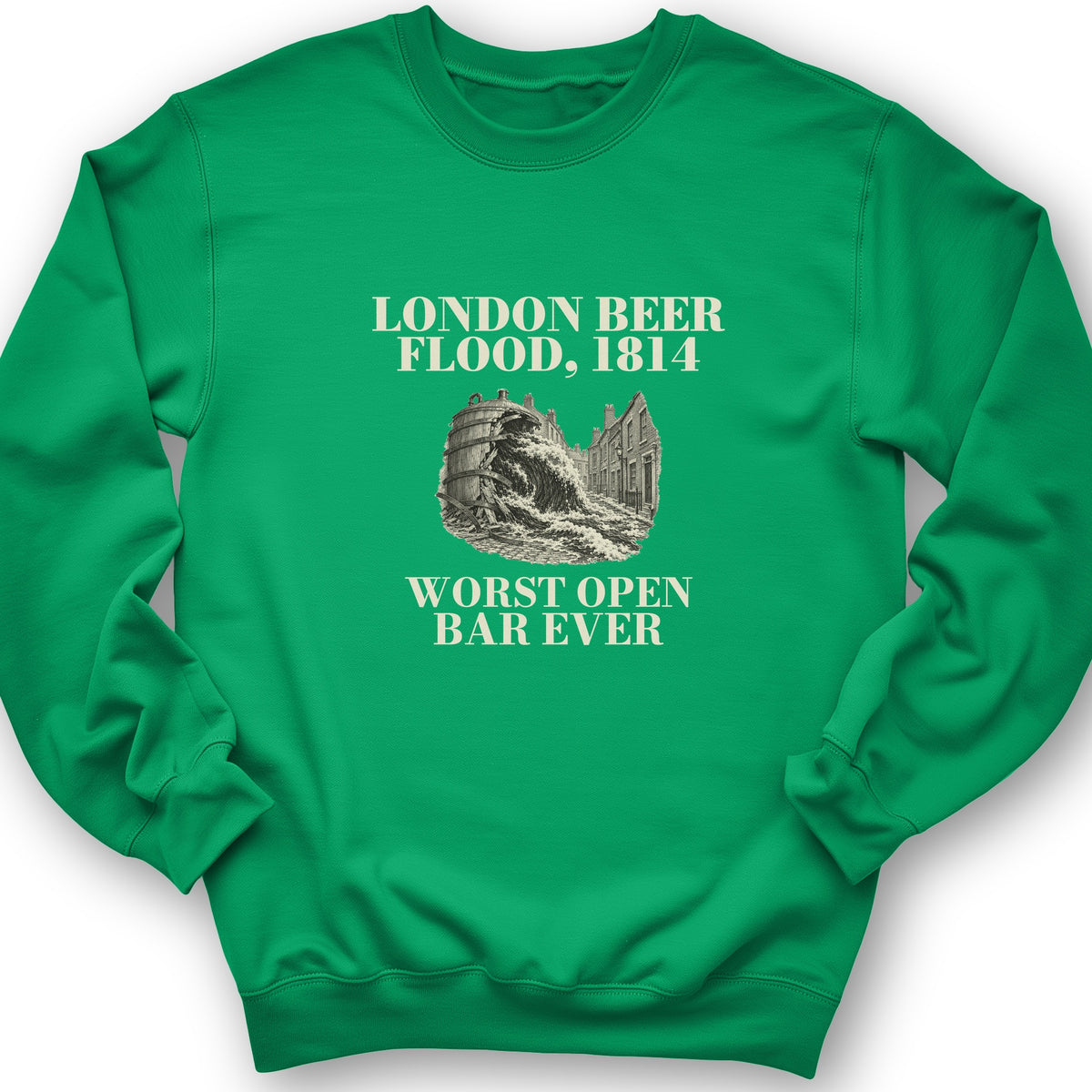 London Beer Flood Worst Open Bar Crewneck