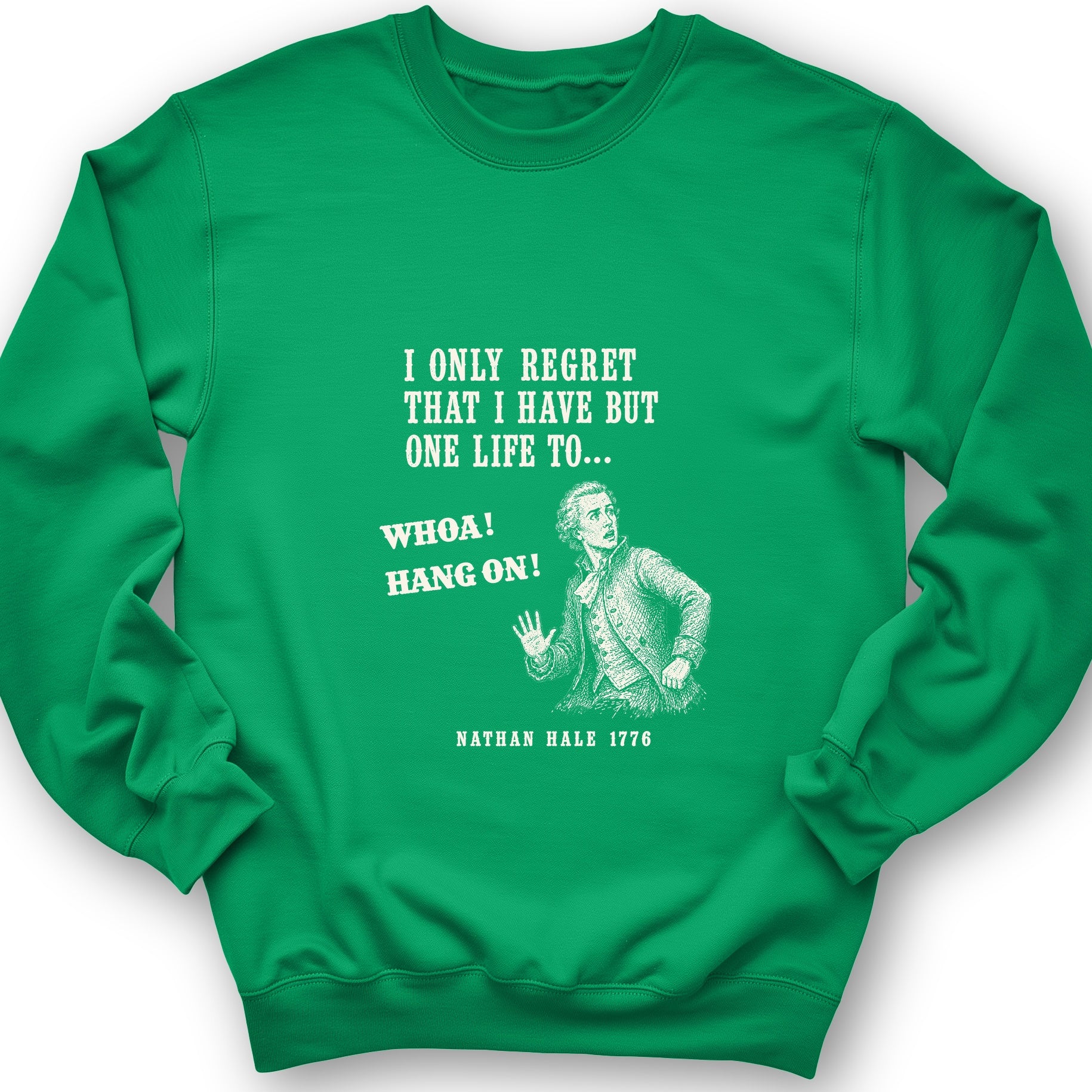 Nathan Hale Whoa Hang On Sweatshirt