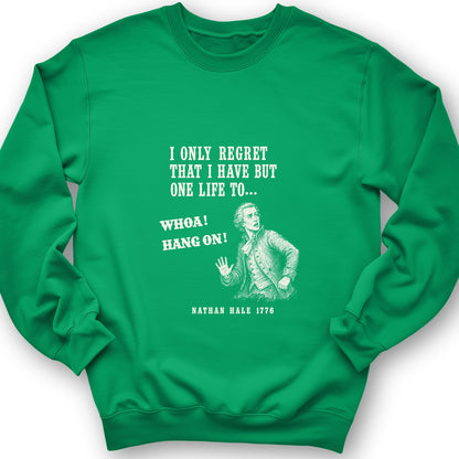 Nathan Hale Whoa Hang On Sweatshirt
