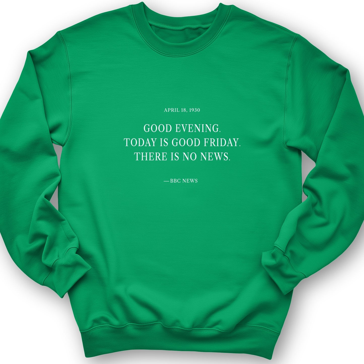 No News Sweatshirt