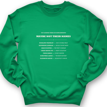 Not Their Names Sweatshirt