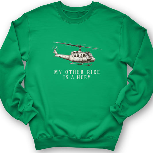 Other Ride Is A Huey Crewneck