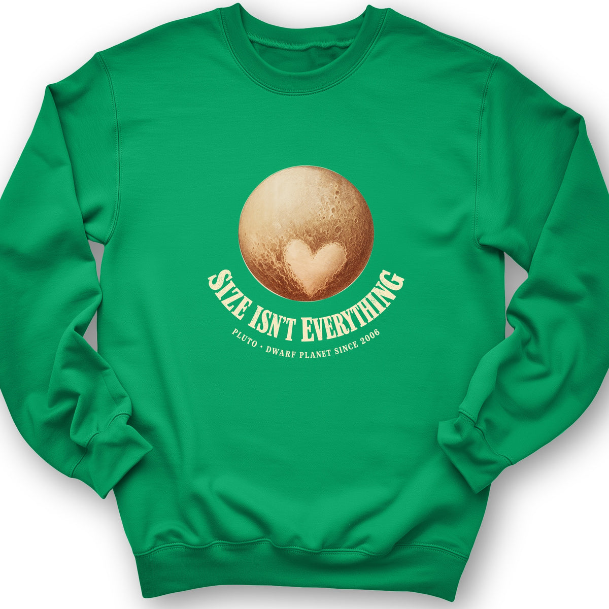 Pluto Size Isnt Everything Sweatshirt