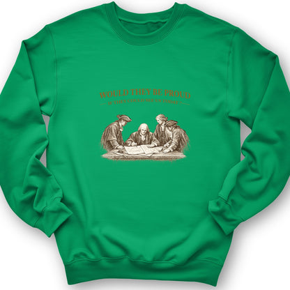 Proud of Us Sweatshirt