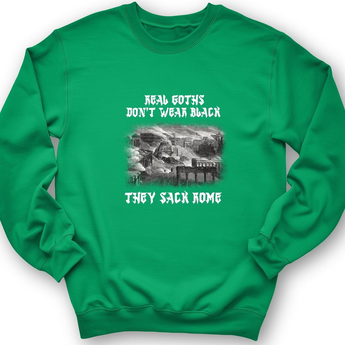 Real Goths Crewneck