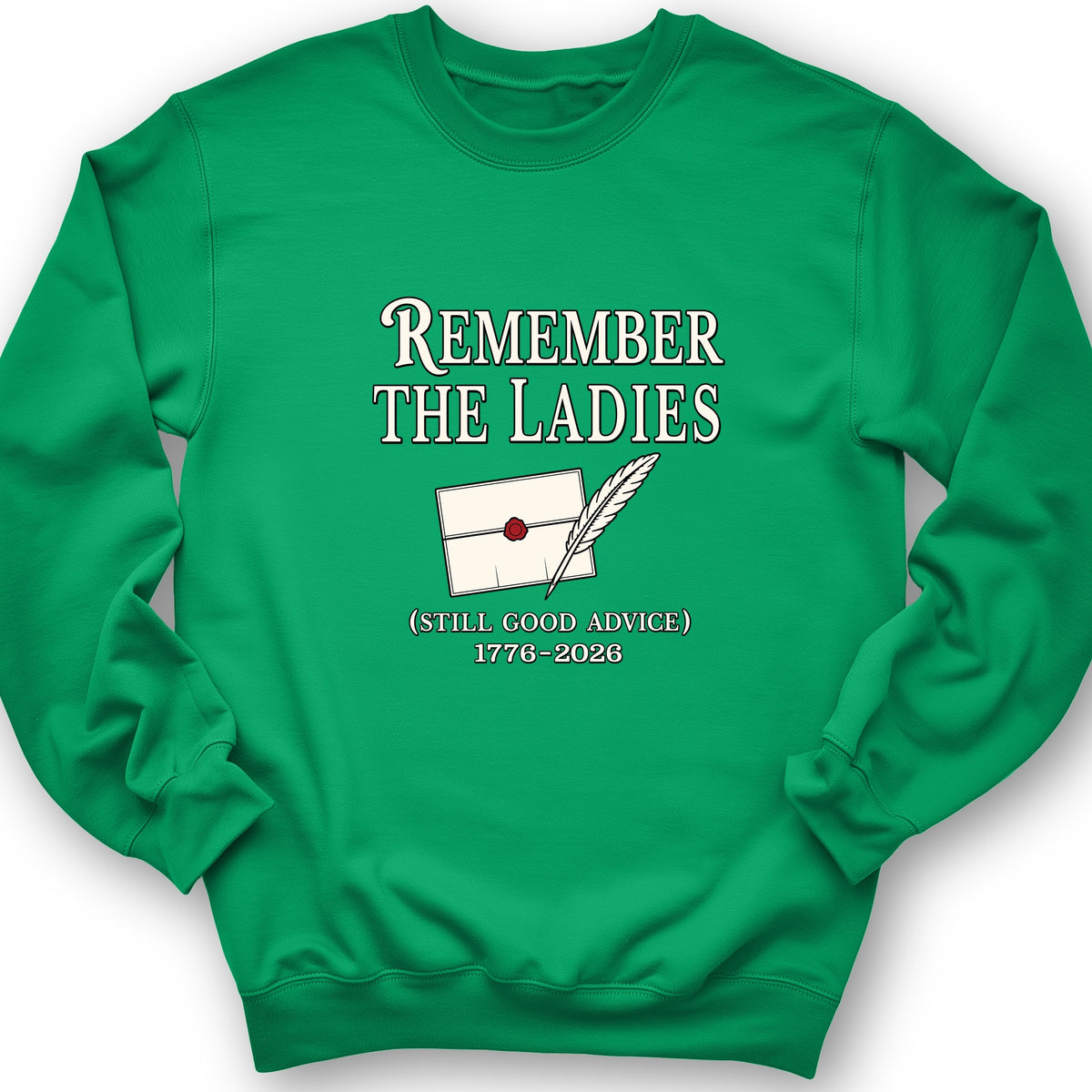 Remember The Ladies Crewneck