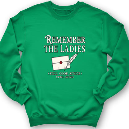Remember The Ladies Crewneck
