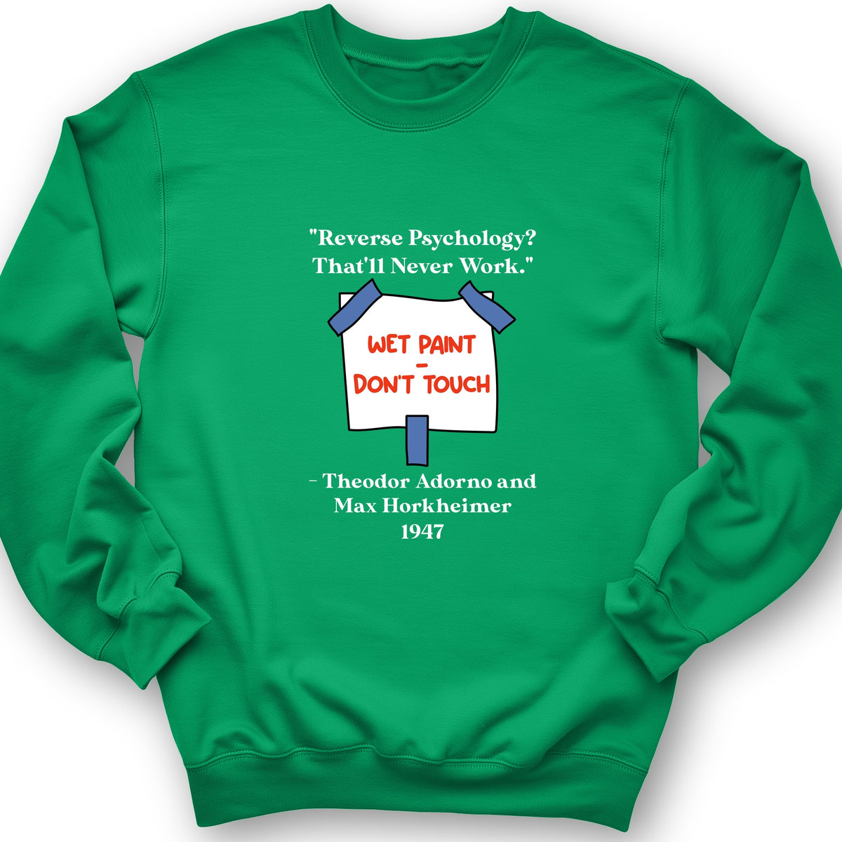 Reverse Psychology Crewneck