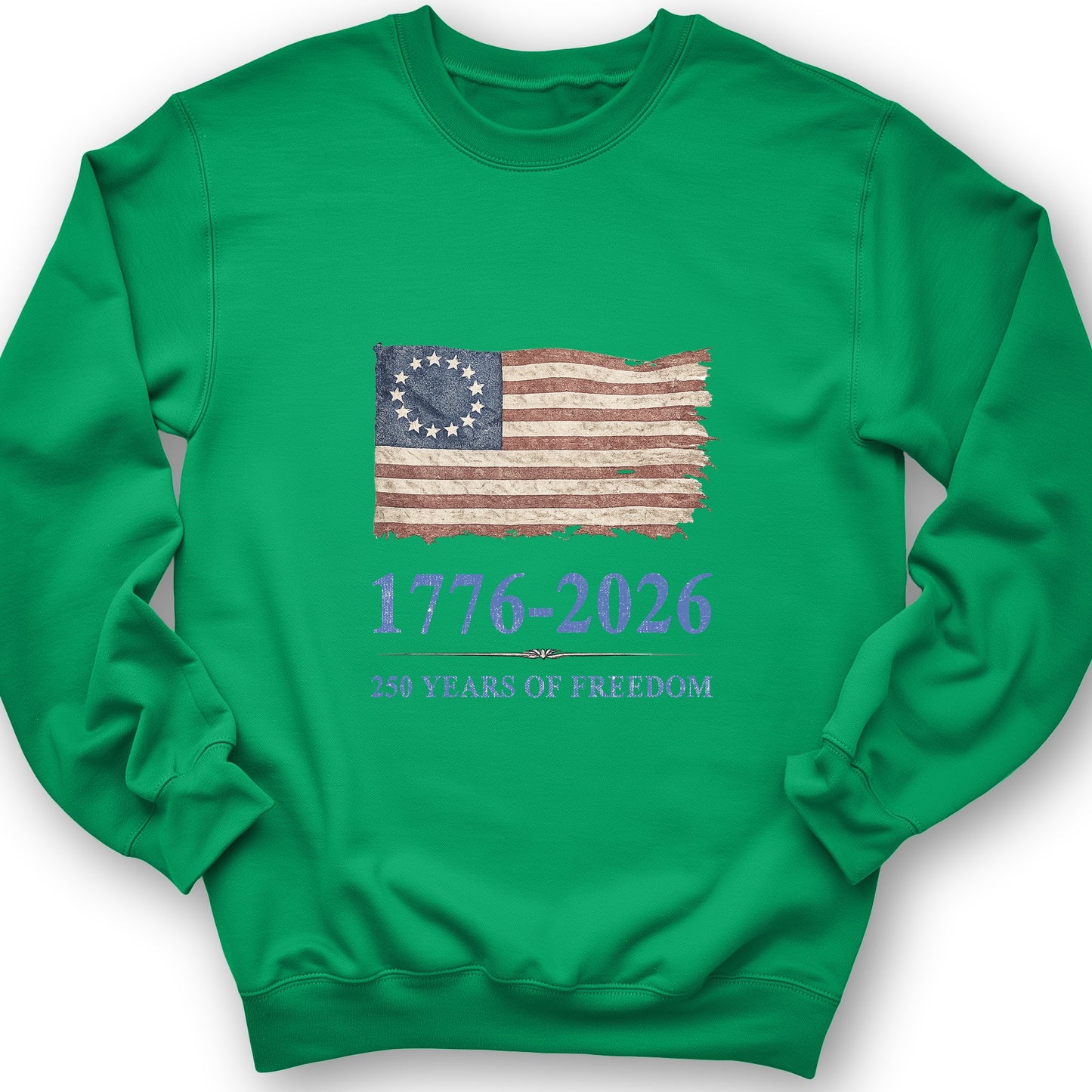 Revolutionary Flag 250 Sweatshirt