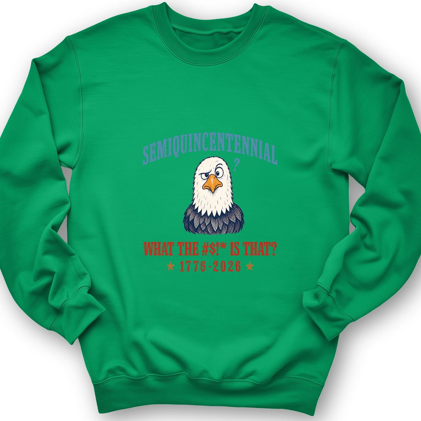 Semiquincentennial Eagle Sweatshirt
