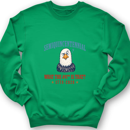 Semiquincentennial Eagle Sweatshirt