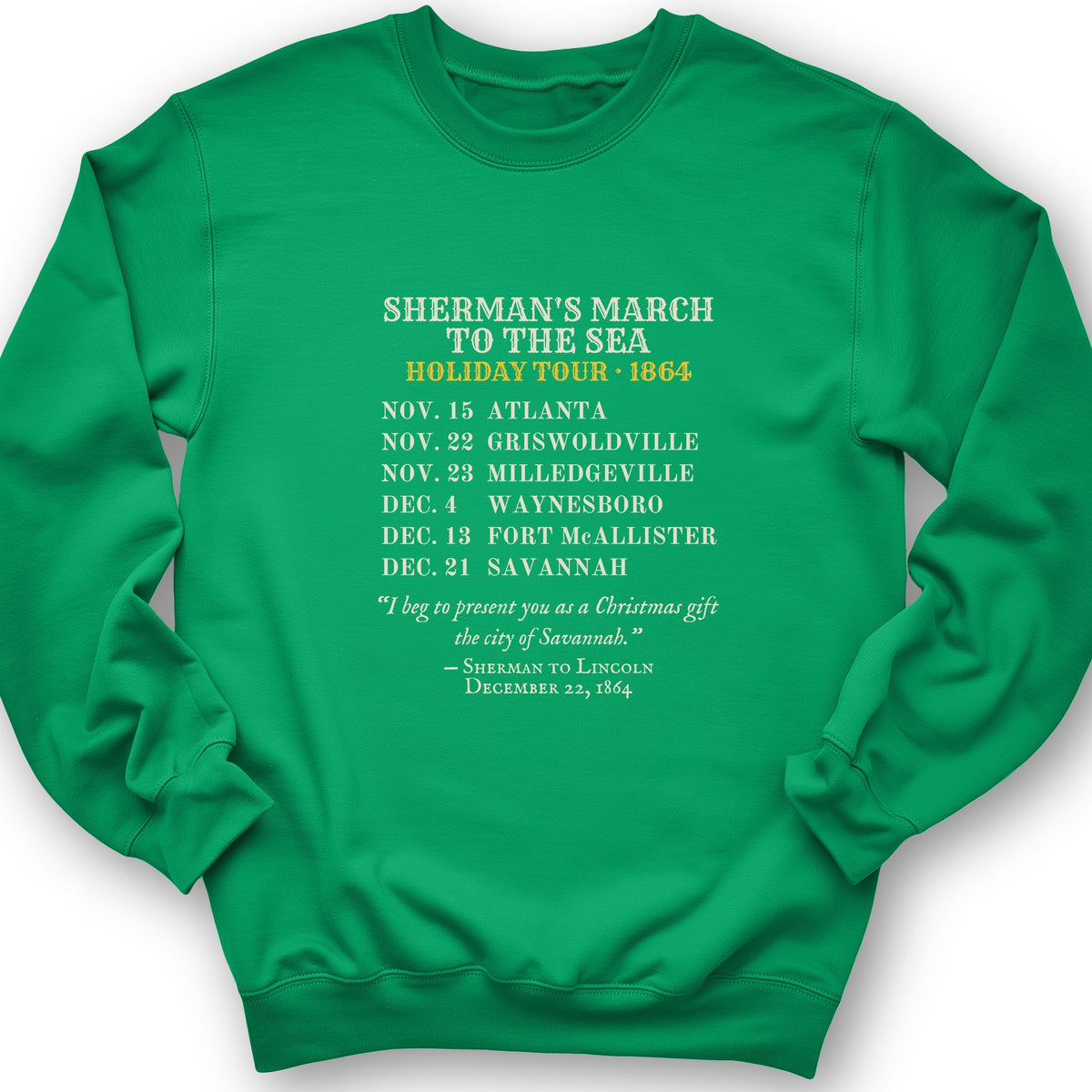 Shermans March To The Sea Holiday Tour 1864 Crewneck