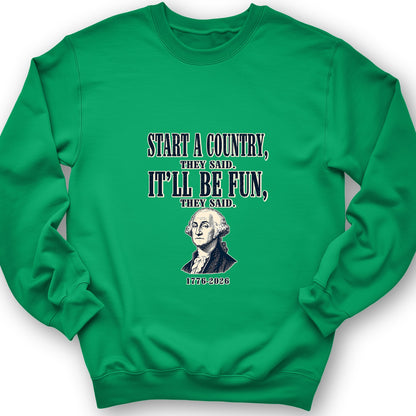 Start a Country Sweatshirt