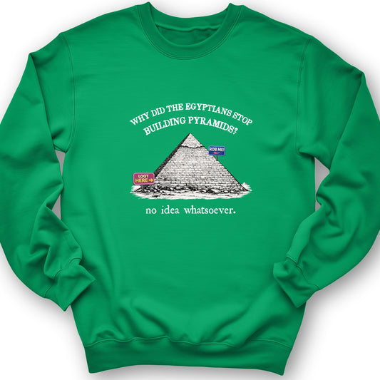 Stop Building Pyramids Crewneck