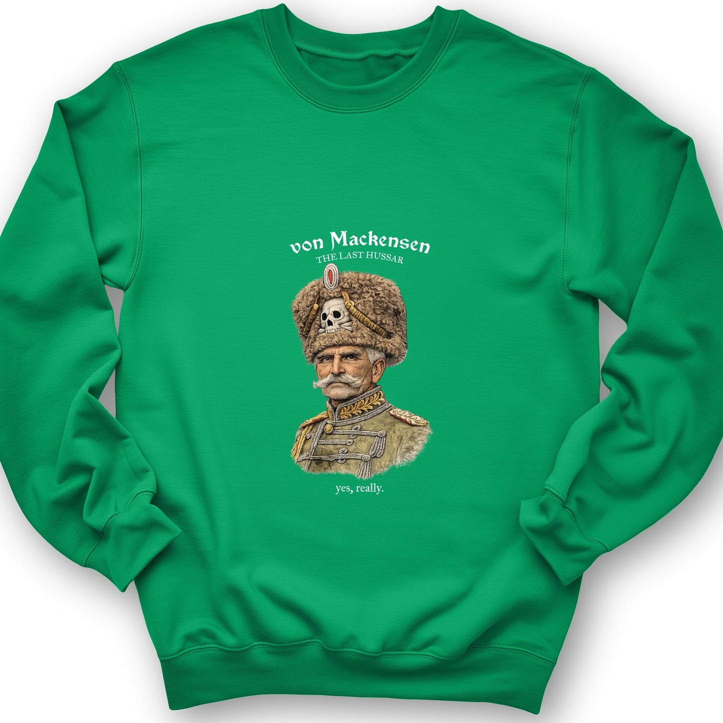 The Last Hussar Sweatshirt