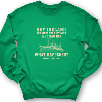 Titanic "What Happened" Queenstown 1912 Crewneck
