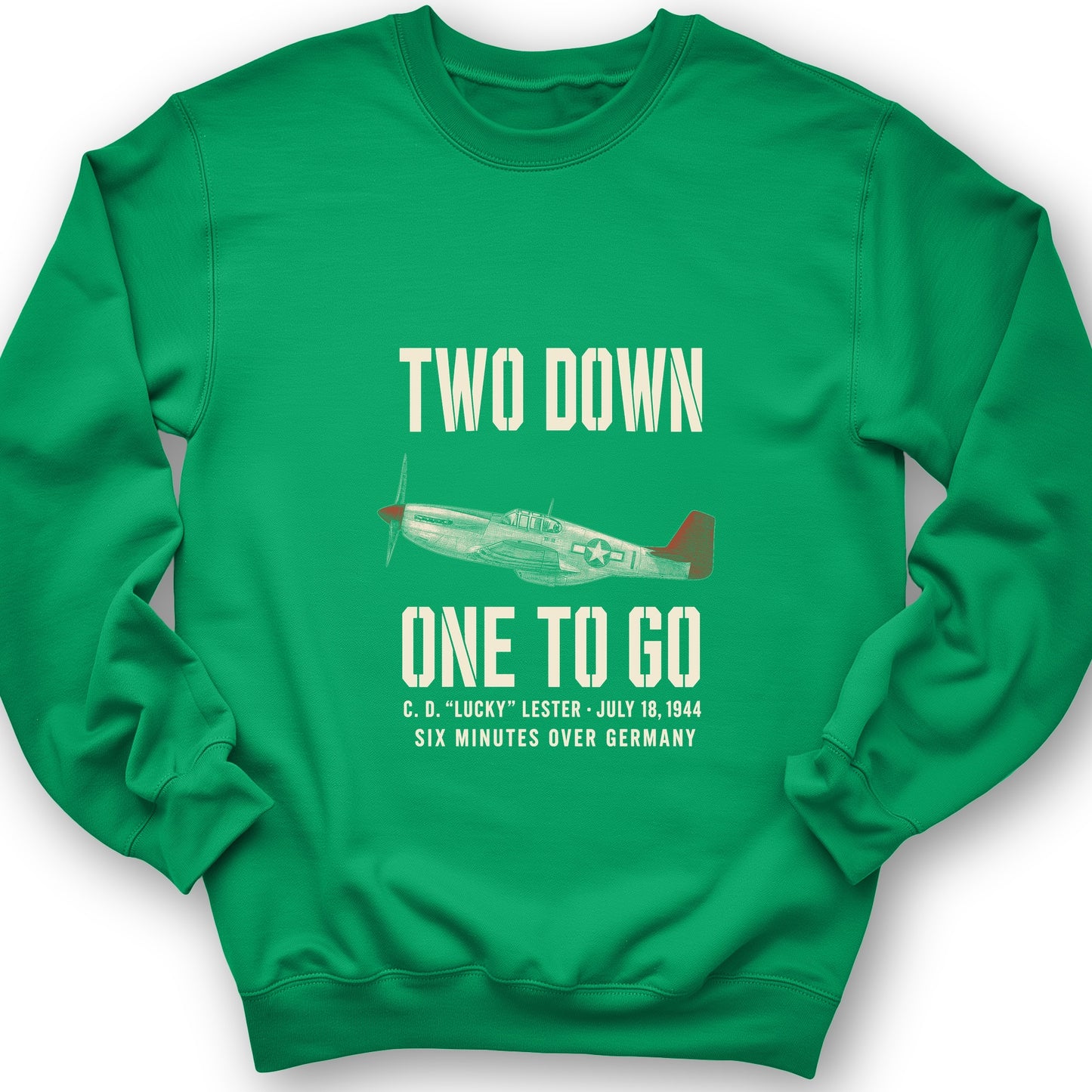Two Down One To Go Sweatshirt