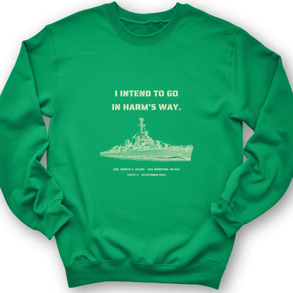 USS Johnston In Harms Way Sweatshirt