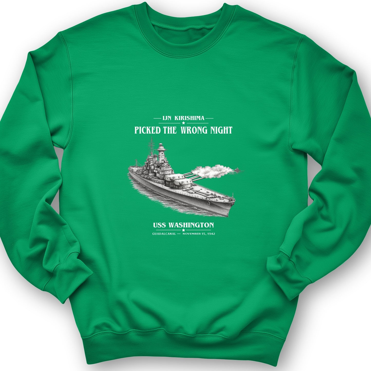 USS Washington at Guadalcanal Sweatshirt