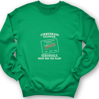Zimmermann Telegram Sweatshirt