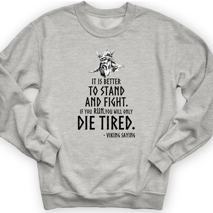 Stand And Fight Crewneck