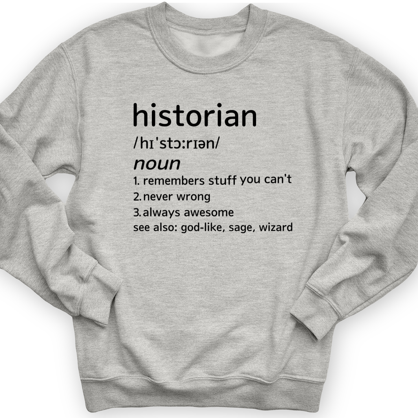Historian Defined Crewneck